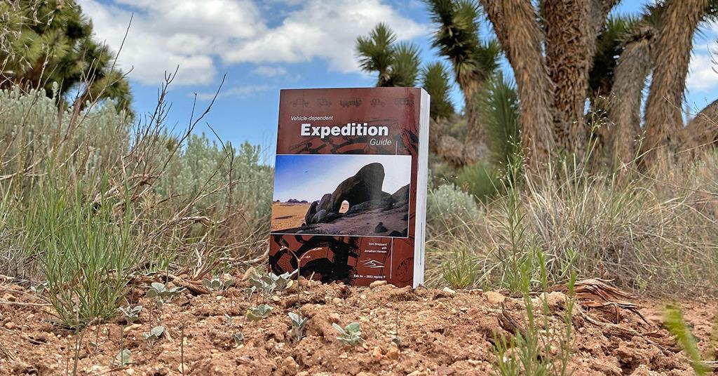 Overland Book Review Vehicledependent Expedition Guide, Edition 5+ Review OVR Mag