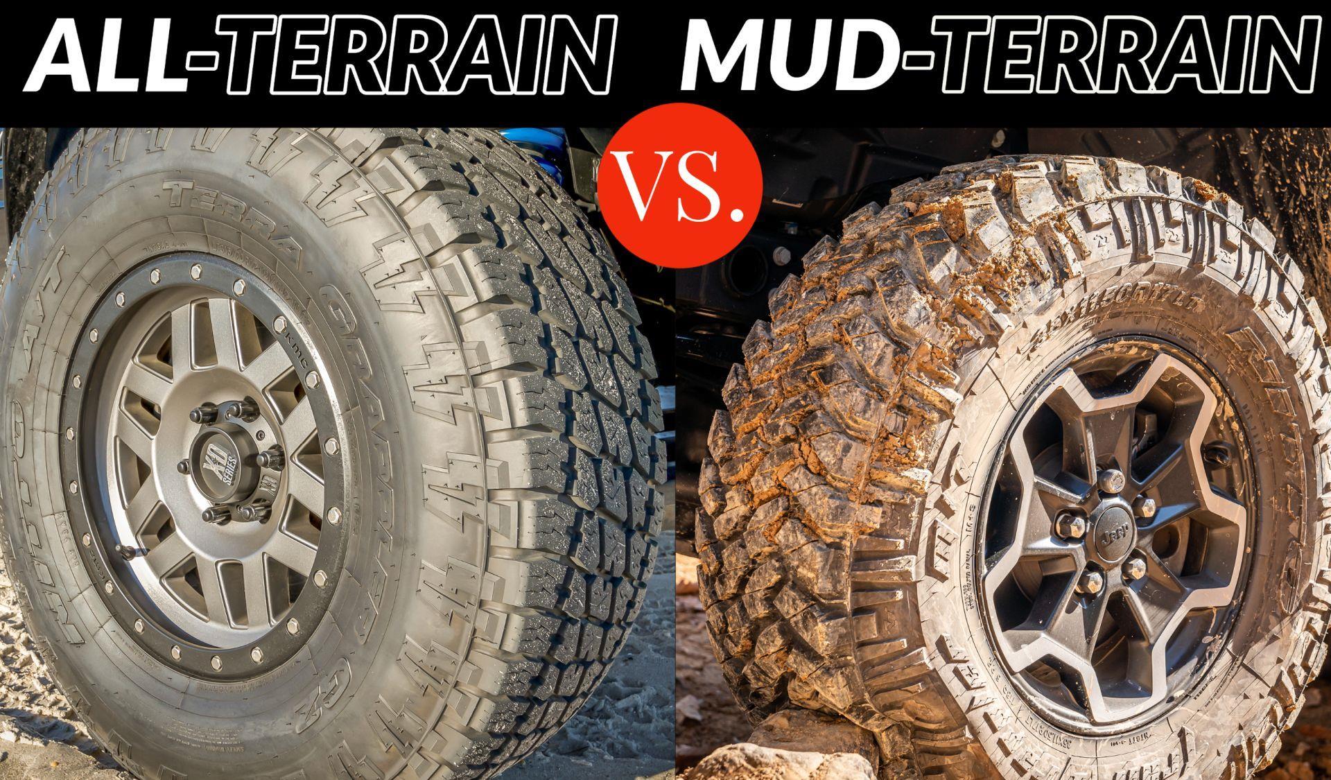 All Terrain vs Mud Terrain Tires What to Know Before You Buy Which